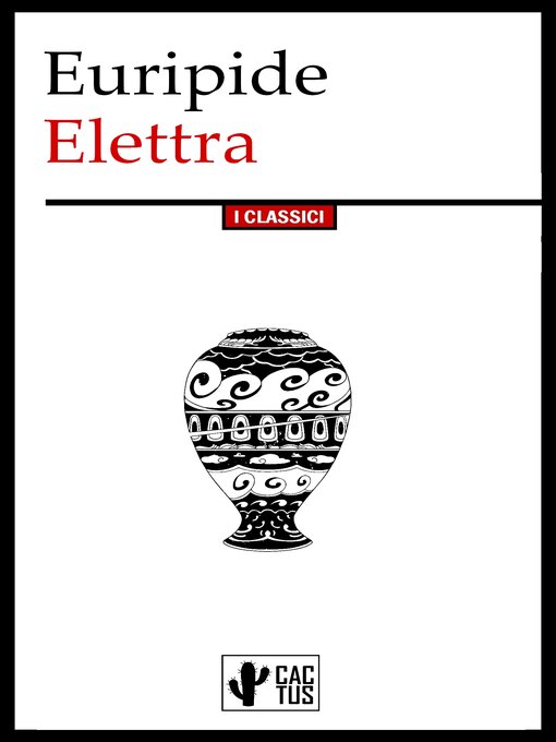 Title details for Elettra by Euripide - Available